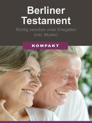 cover image of Berliner Testament--Richtig vererben unter Ehegatten (inkl. Muster)